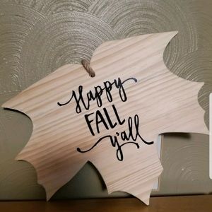 Wooden Leaf Sign with saying "Happy Fall Y'all"